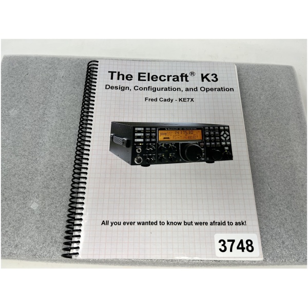 The Elecraft K3 - Fred Cady KE7X