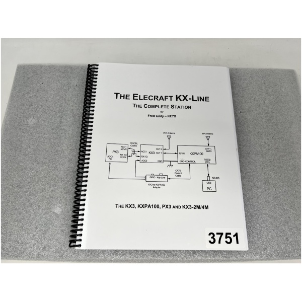 The Elecraft KX-Line The Complete Station - Fred Cady KE7X