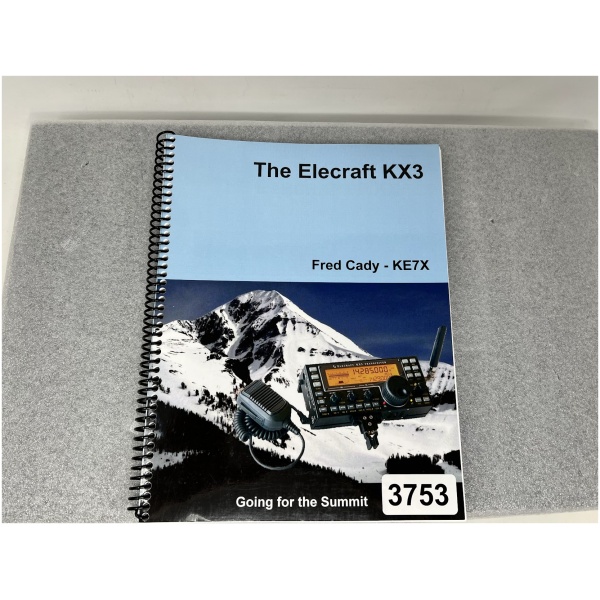 The Elecraft KX3 - Fred Cady KE7X